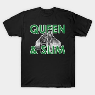 queen and slim T-Shirt